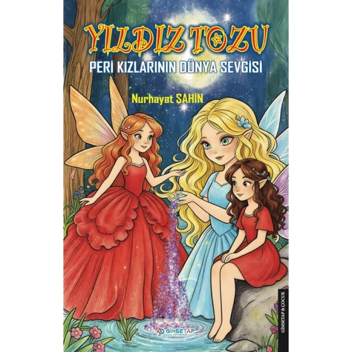 Yıldız Tozu Peri Kızlarının Dünya Sevgisi