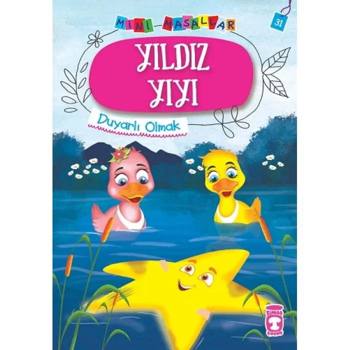 Yıldız Yıyı - Mini Masallar 4