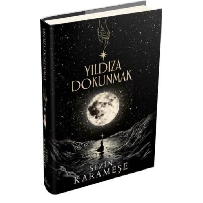 Yıldıza Dokunmak 1 (Ciltli)