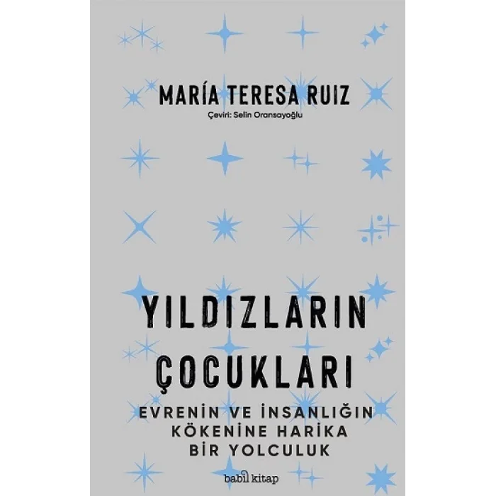 Yıldızların Çocukları – Evrenin ve İnsanlığın Kökenine Harika Bir Yolculuk