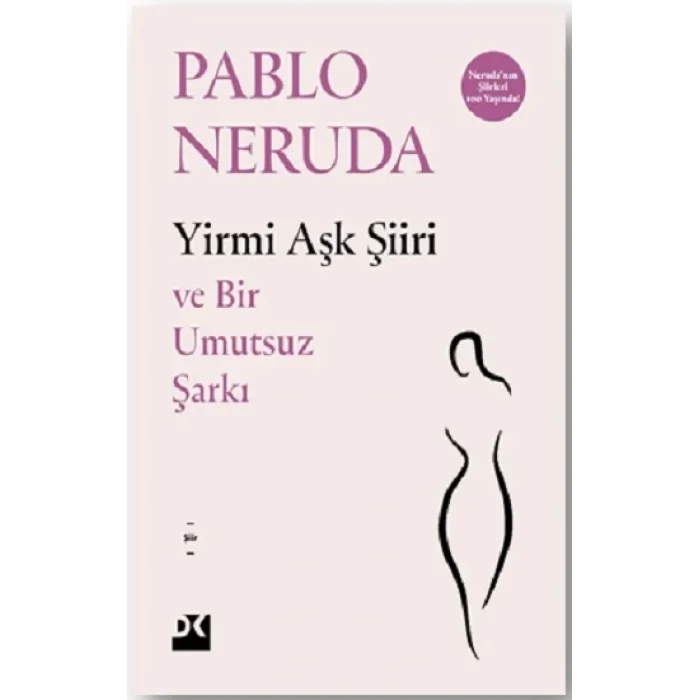 Yirmi Aşk Şiiri ve Bir Umutsuz Şarkı