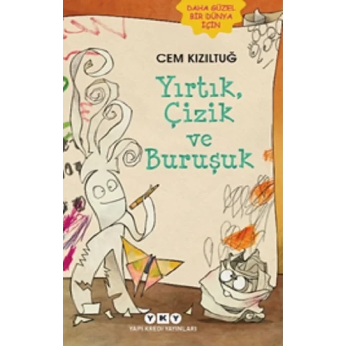 Yırtık, Çizik ve Buruşuk