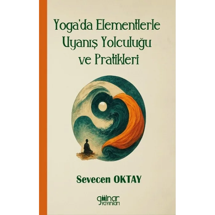 Yogada Elementlerle Uyanış Yolculuğu ve Pratikleri