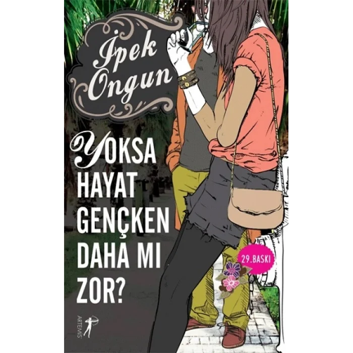 Yoksa Hayat Gençken Daha mı Zor?