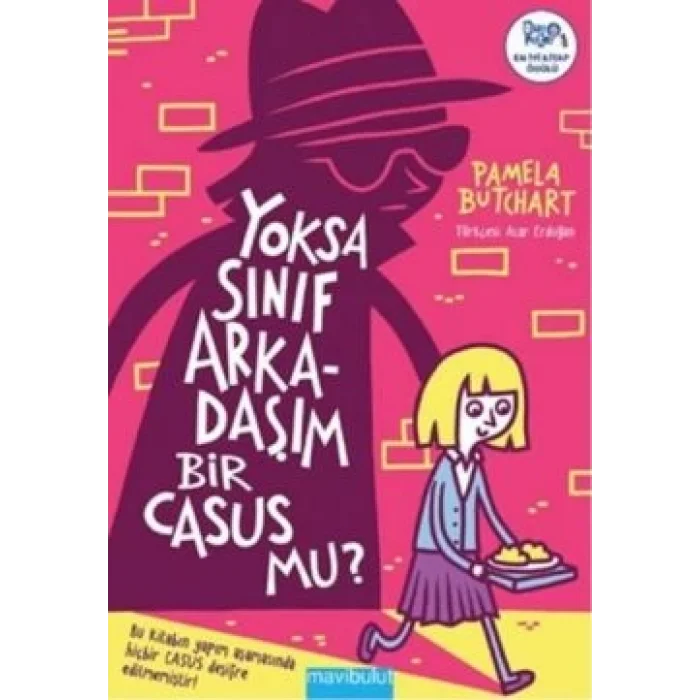 Yoksa Sınıf Arkadaşım Bir Casus mu?