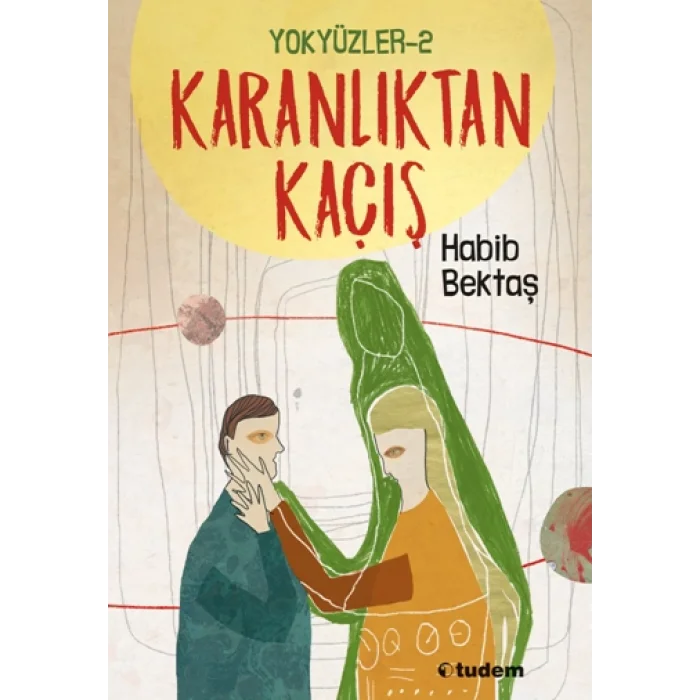 Yokyüzler - 2 Karanlıktan Kaçış