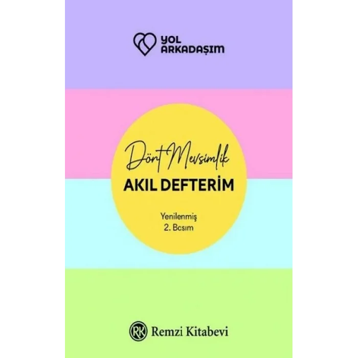 Yol Arkadaşım - Dört Mevsimlik Akıl Defterim