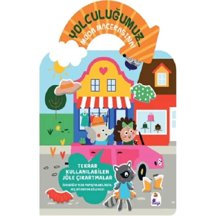 Yolculuğumuz… Moda Macerasına! Bitmeyen Sticker Kitabım