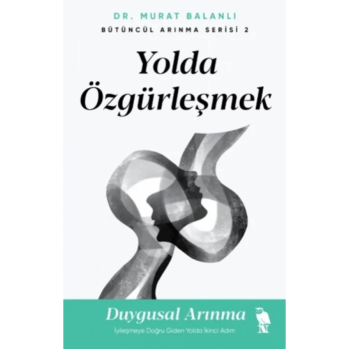 Yolda Özgürleşmek