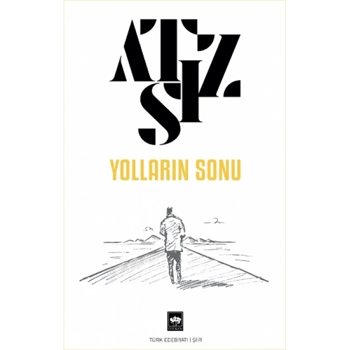 Yolların Sonu