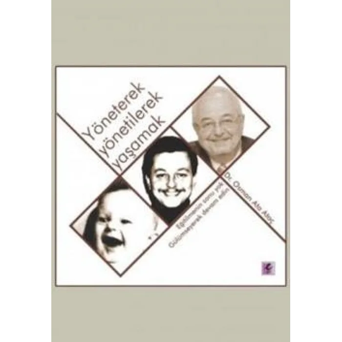 Yöneterek Yönetilerek Yaşamak