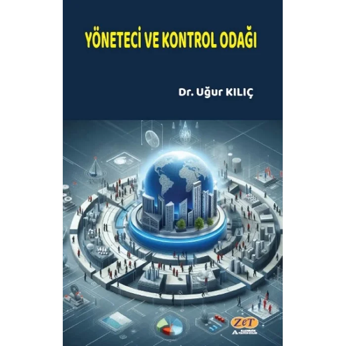 Yönetici ve Kontrol Odağı