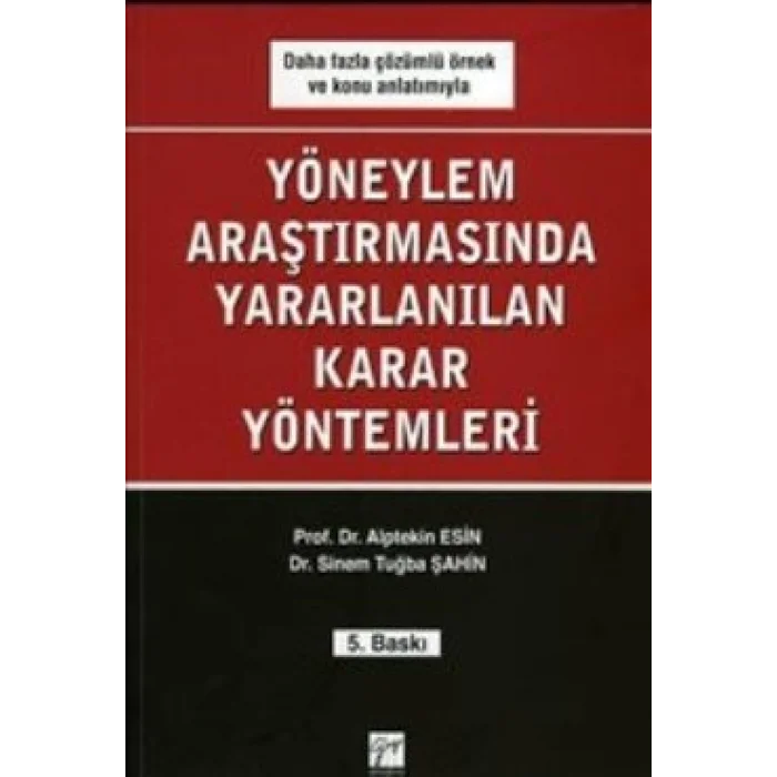 Yöneylem Araştırmalarında Yararlanılan Karar Yöntemleri