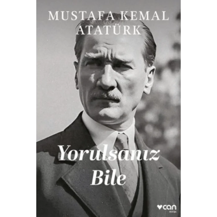 Yorulsanız Bile