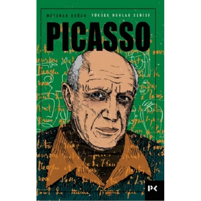 Yüksek Ruhlar Serisi : Picasso