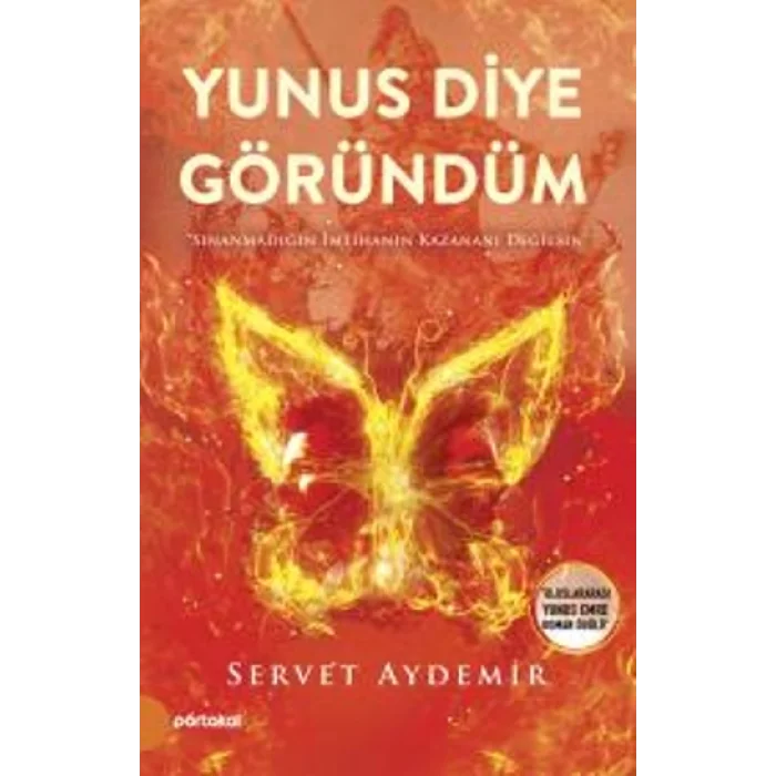 Yunus Diye Göründüm