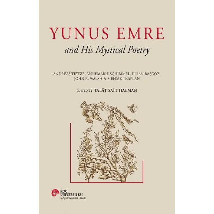 Yunus Emre and His Mystical Poetry (Ciltli)