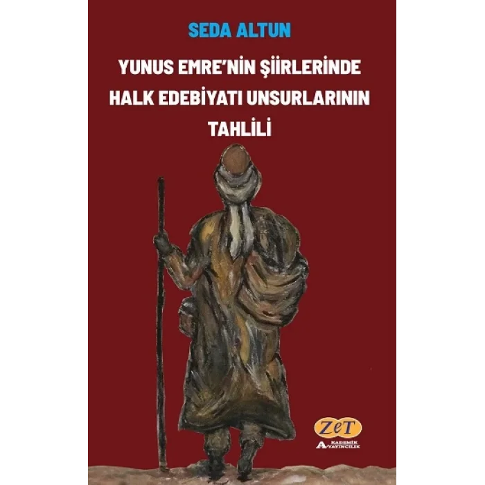Yunus Emrenin Şiirlerinde Halk Edebiyatı Unsurlarının Tahlili
