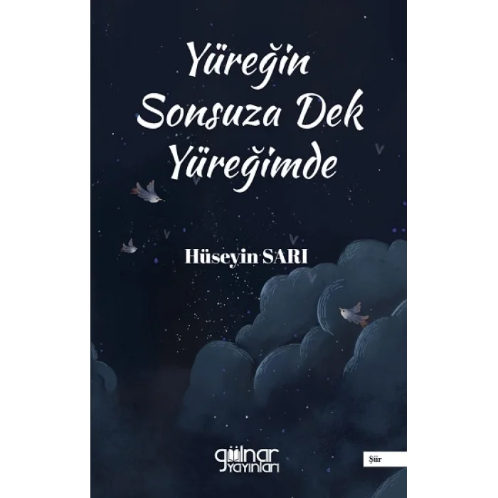 Yüreğin Sonsuza Dek Yüreğimde