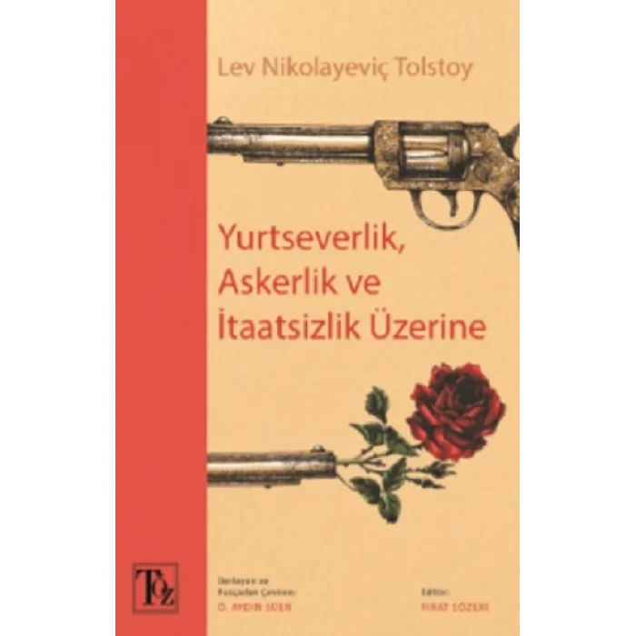 Yurtseverlik, Askerlik Ve İtaatsizlik Üzerine