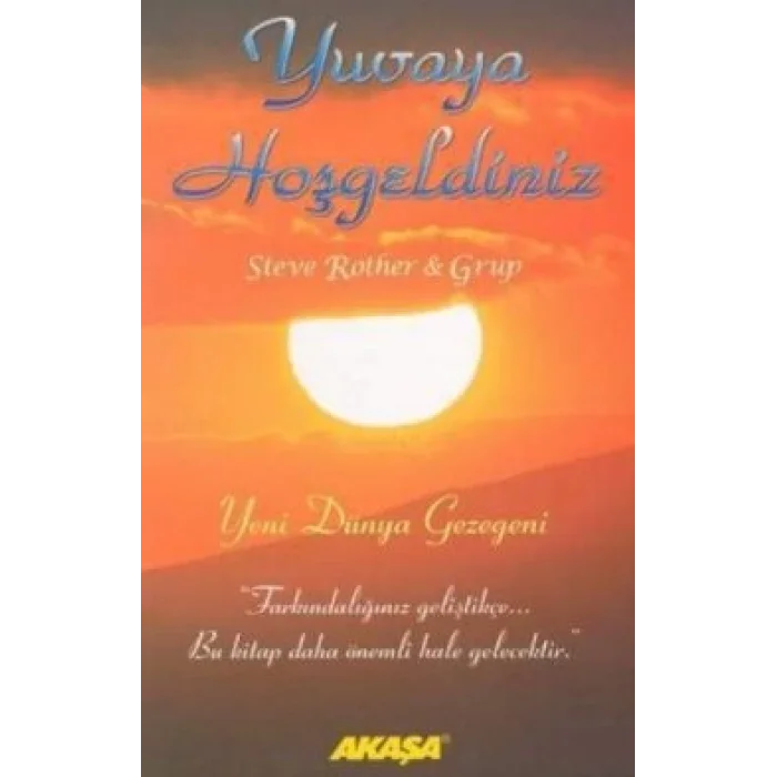 Yuvaya Hoşgeldiniz Yeni Dünya Gezegeni