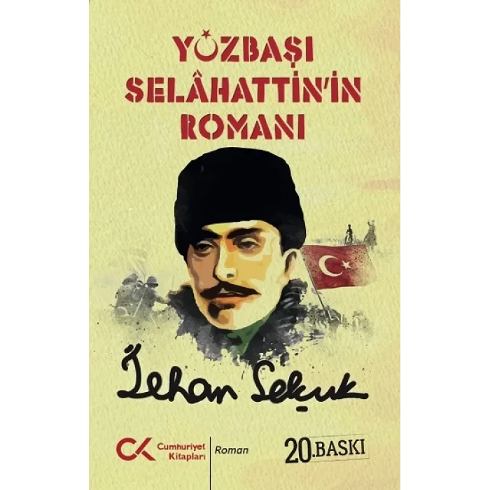Yüzbaşı Selahattinin Romanı