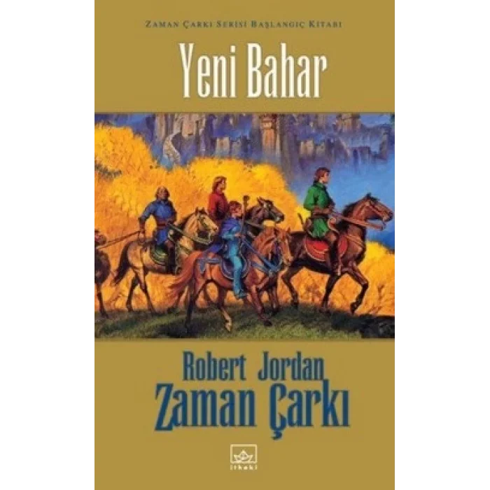 Zaman Çarkı Başlangıç Kitabı: Yeni Bahar