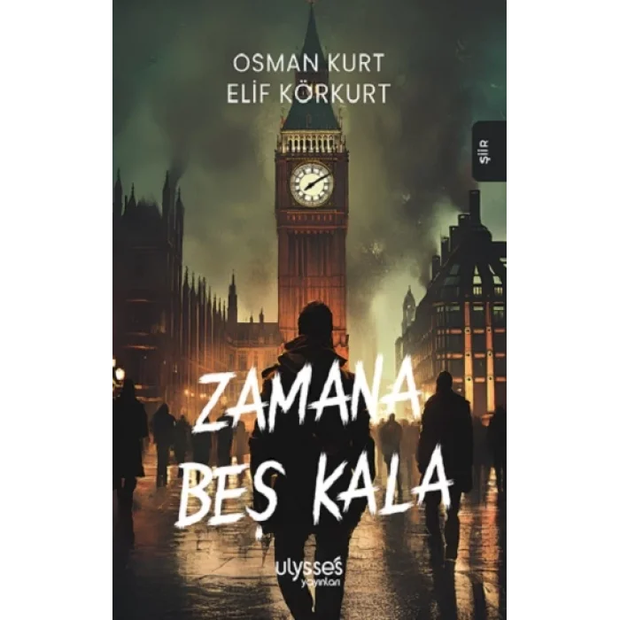 Zamana Beş Kala