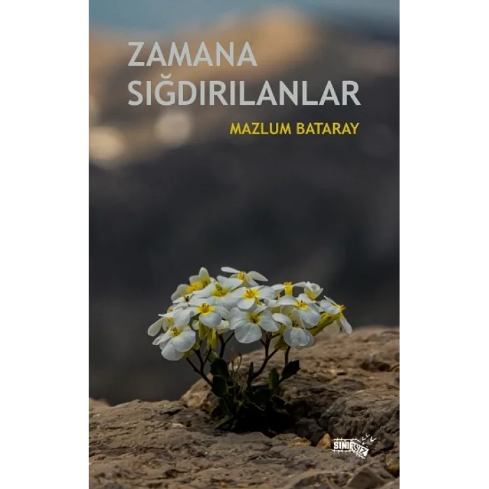 Zamana Sığdırılanlar