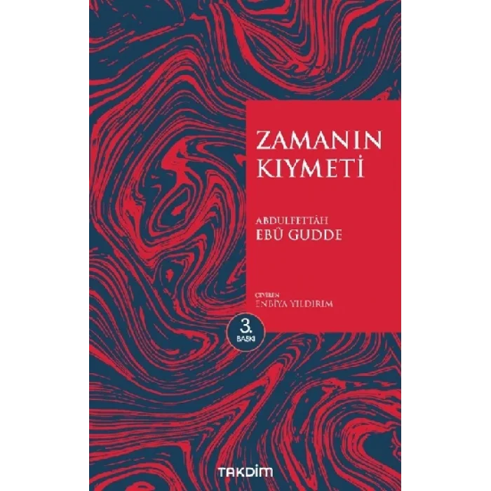 Zamanın Kıymeti (Genişletilmiş Baskı)