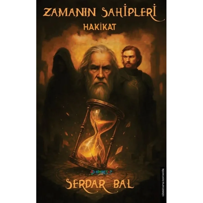 Zamanın Sahipleri Hakikat