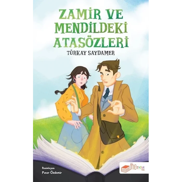 Zamir ve Mendildeki Atasözleri
