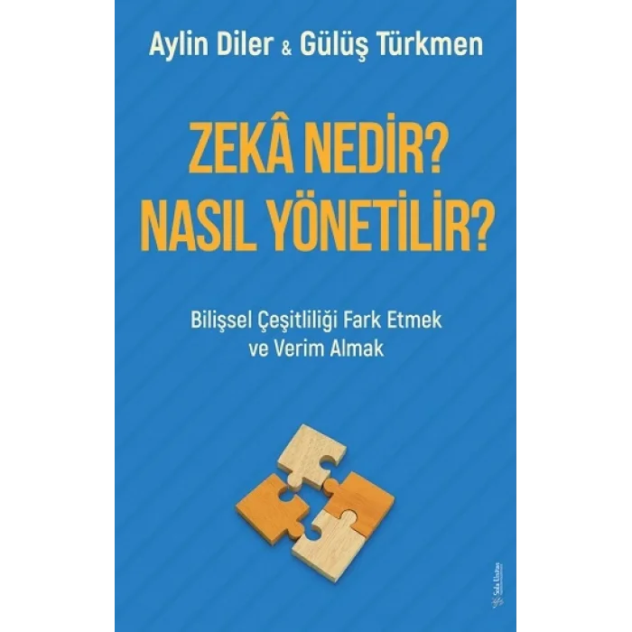 Zekâ Nedir? Nasıl Yönetilir?