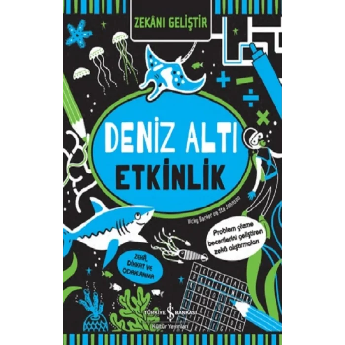 Zekani Geliştir – Deniz Altı Etkinlik