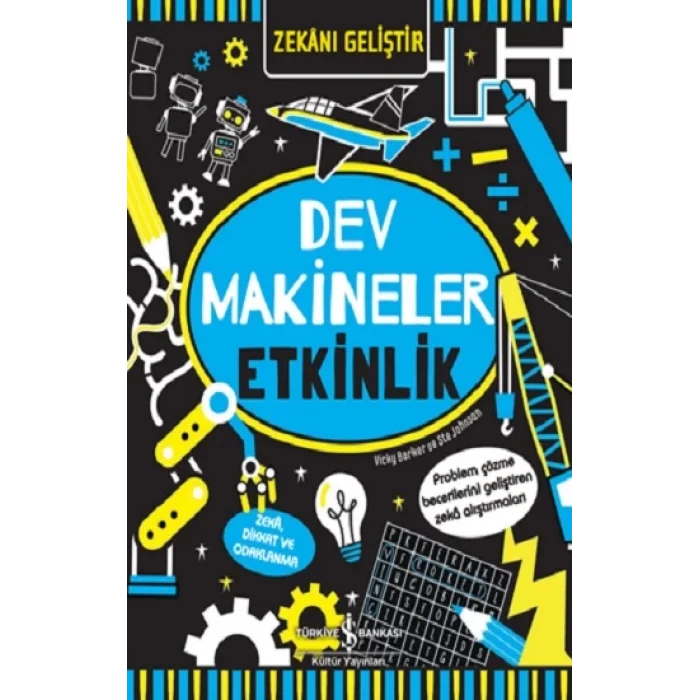 Zekanı Geliştir – Dev Makineler Etkinlik
