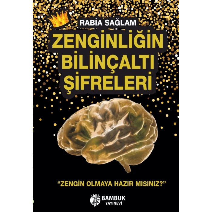Zenginliğin Bilinçaltı Şifreleri