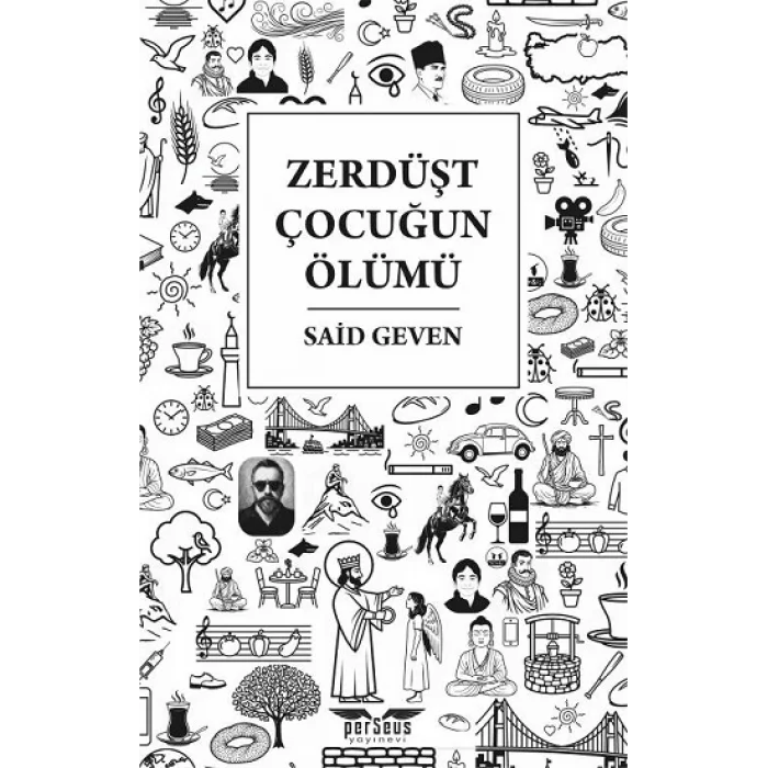Zerdüşt Çocuğun Ölümü