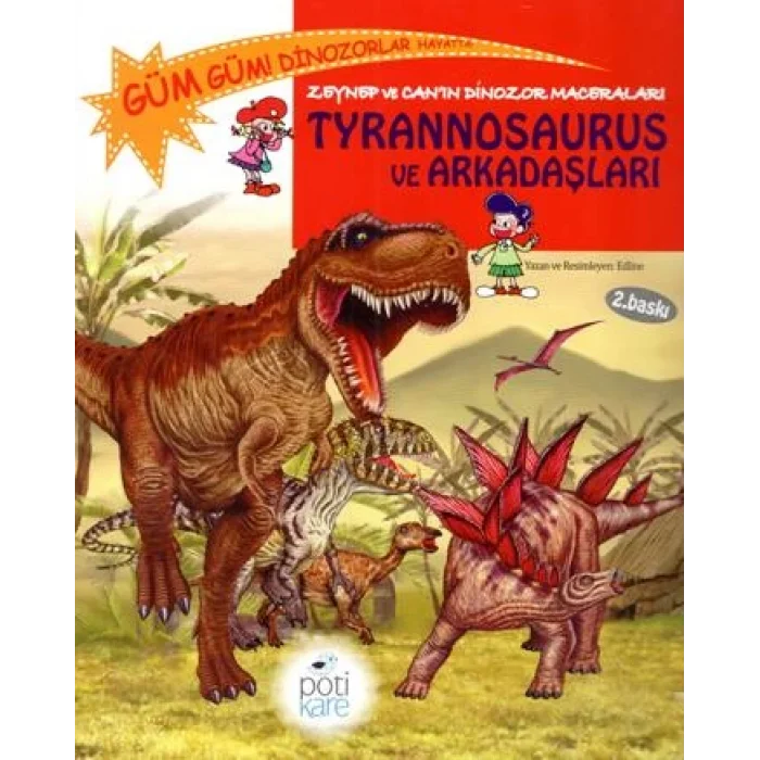 Zeynep ve Canın Dinozor Maceraları: Tyrannosaurus ve Arkadaşları