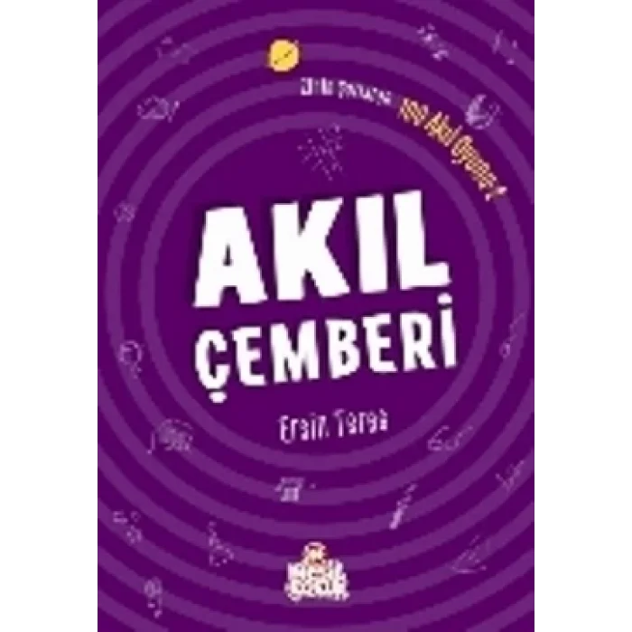 Zihin Çatlatan 100 Akıl Oyunu 2 - Akıl Çemberi