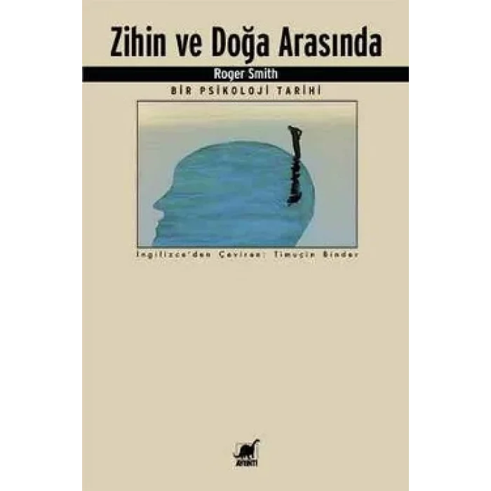 Zihin ve Doğa Arasında Bir Psikoloji Tarihi