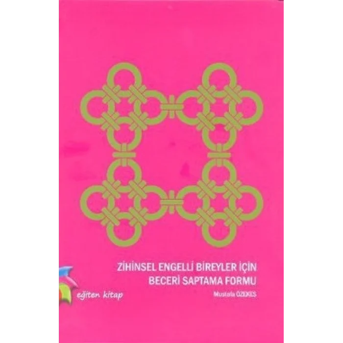 Zihinsel Engelli Bireyler İçin Beceri Saptama Formu