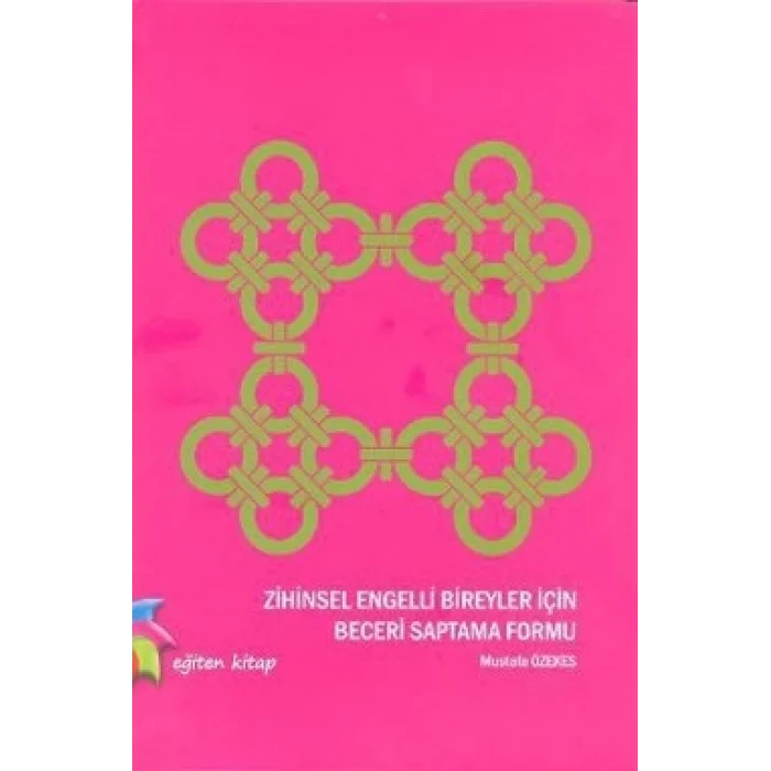 Zihinsel Engelli Bireyler İçin Beceri Saptama Formu