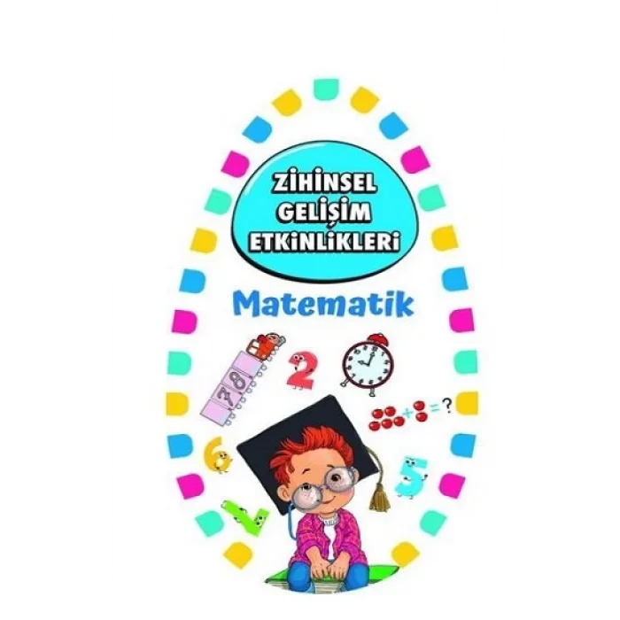 Zihinsel Gelişim Etkinlikleri - Matematik