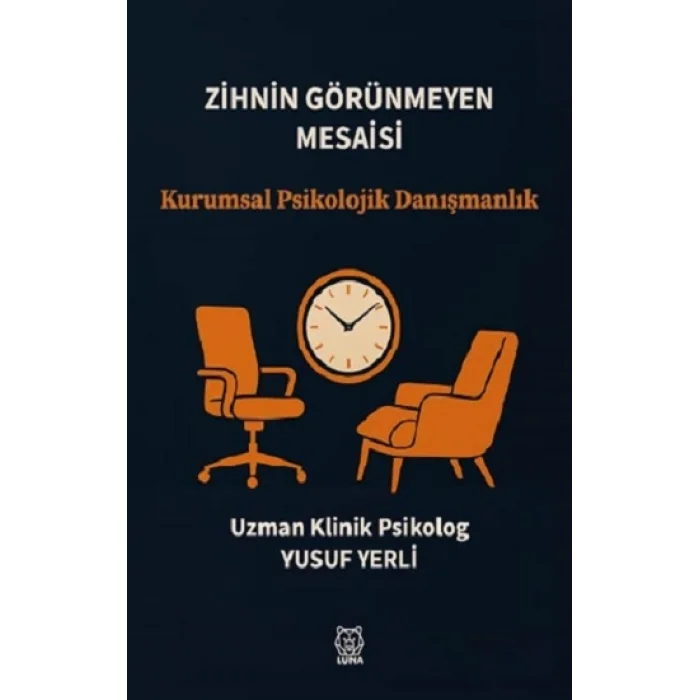 Zihnin Görünmeyen Mesaisi