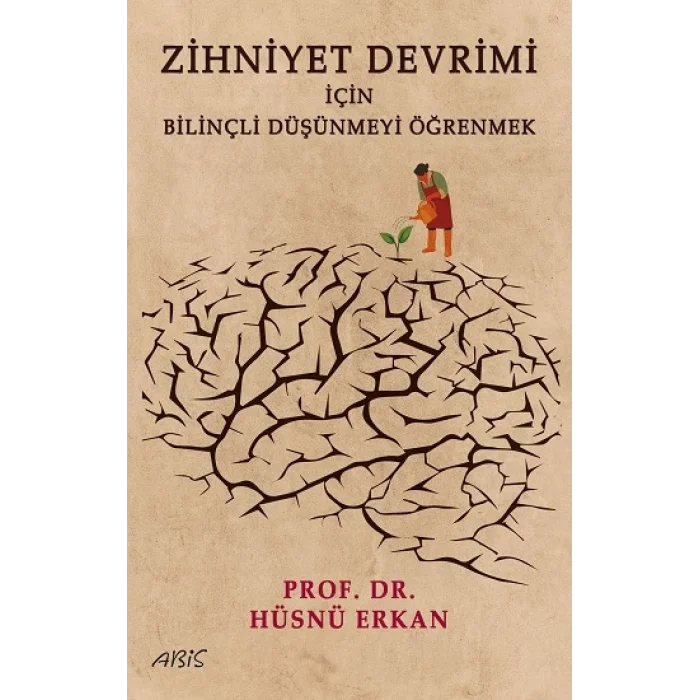 Zihniyet Devrimi İçin Bilinçli Düşünmeyi Öğrenmek