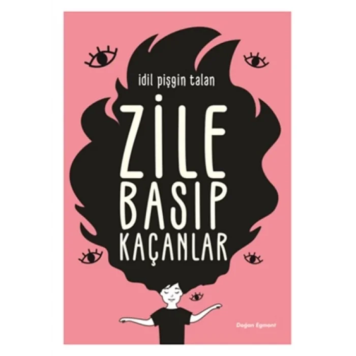 Zile Basıp Kaçanlar