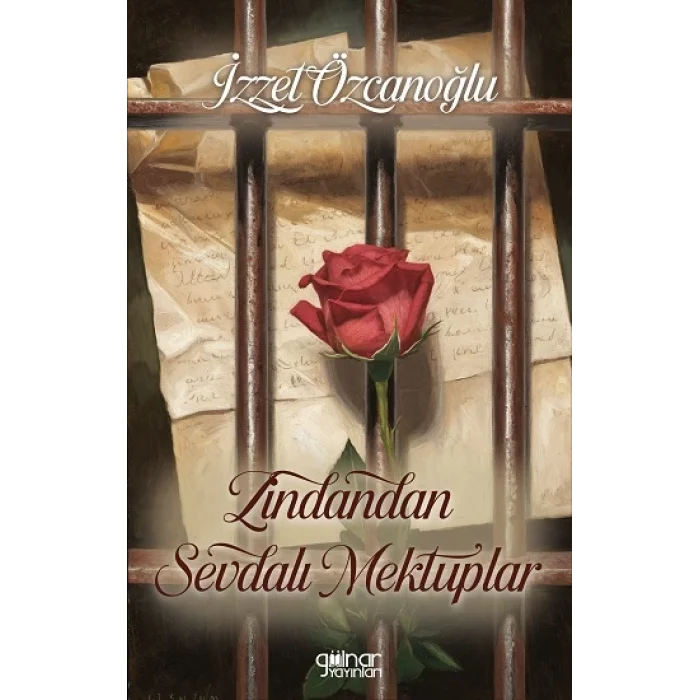 Zindandan Sevdalı Mektuplar