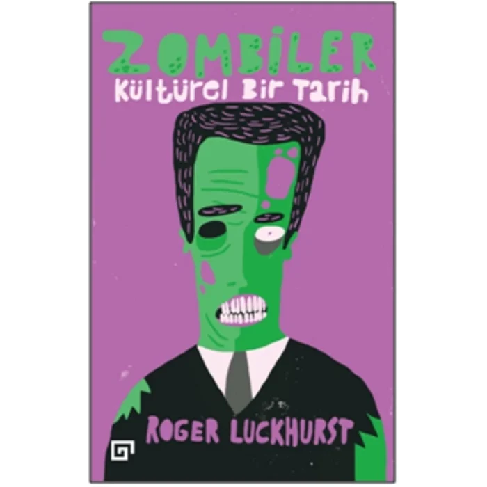 Zombiler: Kültürel Bir Tarih