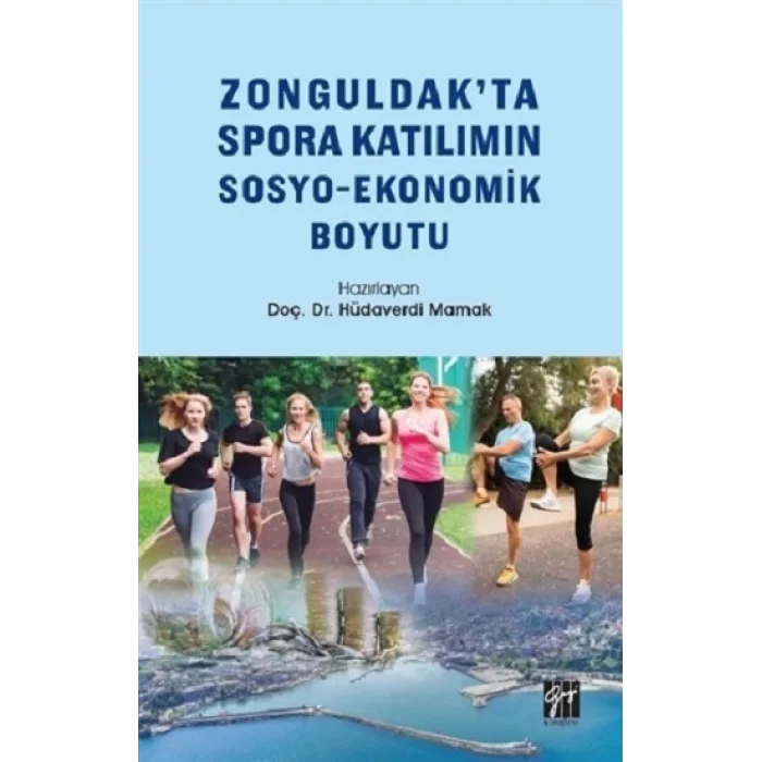 Zonguldakta Spora Katılımın Sosyo-Ekonomik Boyutu