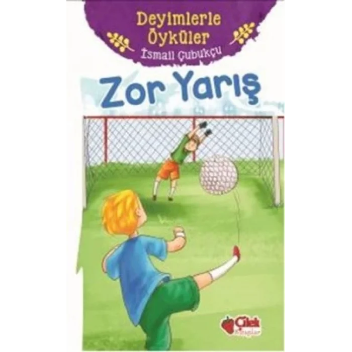 Zor Yarış-Deyimlerle Öyküler